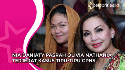 Nia Daniaty Pasrah Olivia Nathania Terjerat Kasus Tipu-tipu CPNS
