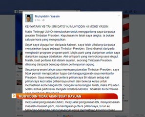 Muhyiddin Yassin tidak akan buat rayuan
