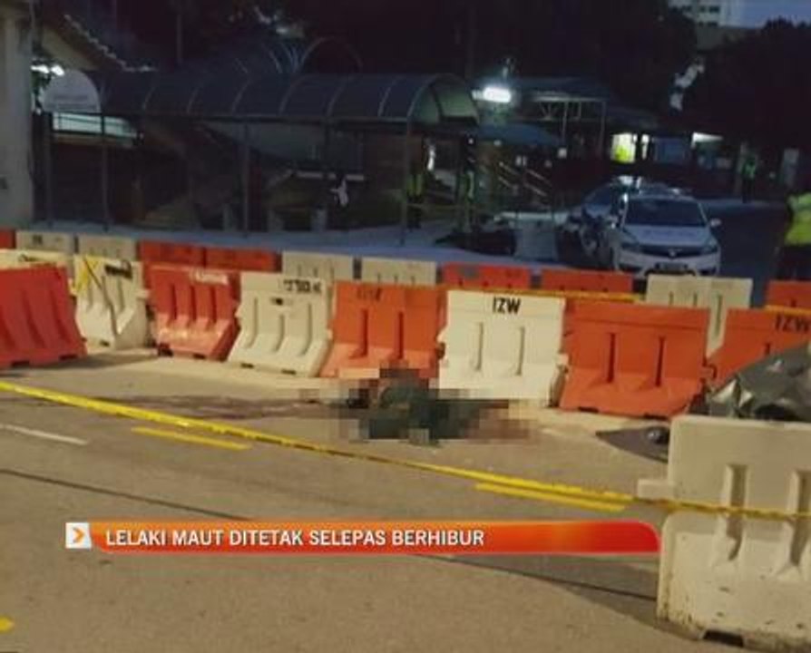 Lelaki maut ditetak selepas berhibur