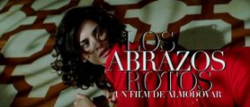 Los abrazos rotos Teaser