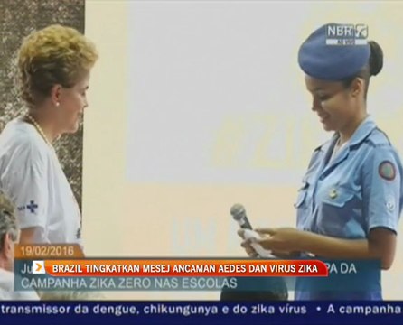 Brazil tingkatkan mesej ancaman Aedes dan virus Zika