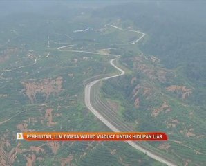 PERHILITAN, LLM digesa wujud Viaduct untuk hidupan liar