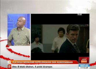 Analisis AWANI: Ola Bola meraikan kepelbagaian dan kebersamaan