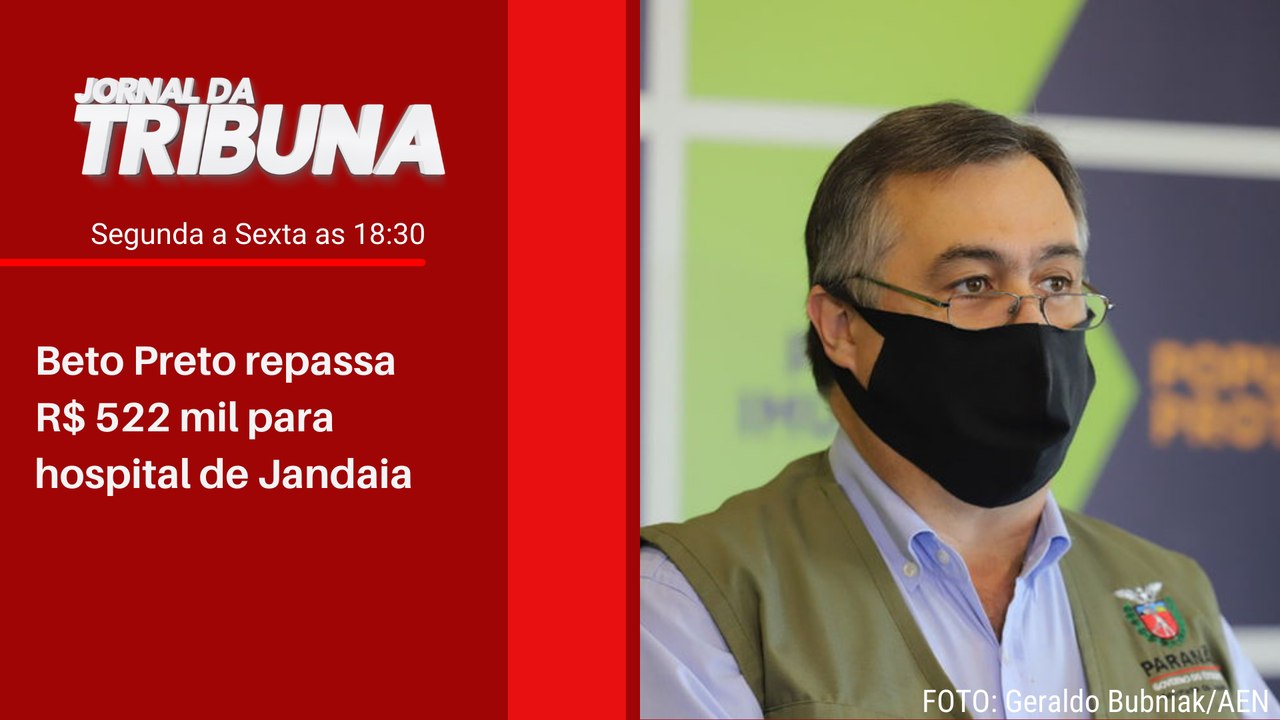 Beto Preto repassa R$ 522 mil para hospital de Jandaia