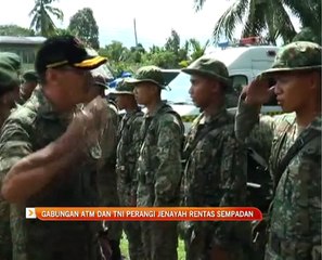 Gabungan ATM dan TNI perangi jenayah rentas sempadan