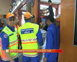 Banjir jejaskan persiapan Tahun Baru Cina