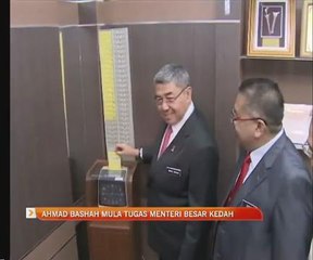 Ahmad Bashah mula tugas Menteri Besar Kedah