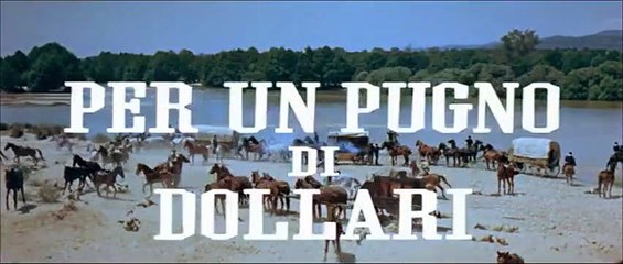 Por um Punhado de Dólares Trailer Original
