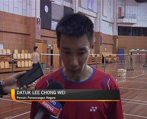 Lee Chong Wei Beri tumpuan kepada kejohanan seluruh England