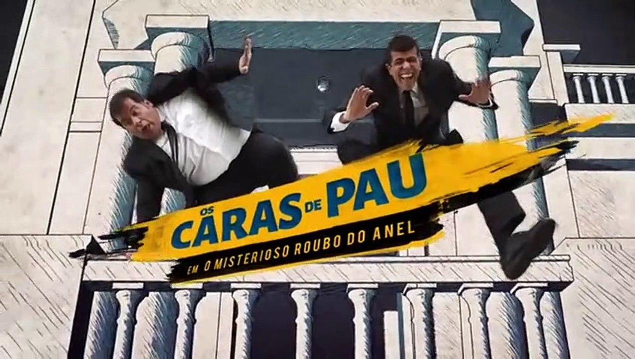 Os Caras de Pau Trailer