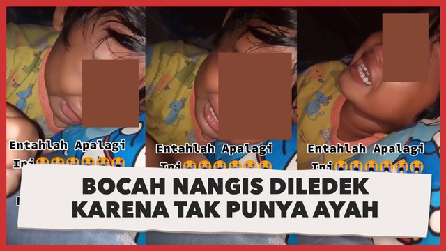 Videonya Bikin Nyesek, Diledek Karena Tak Punya Ayah, Anak ini Menangis Tersedu-sedu: Malu Enggak Punya Bapak
