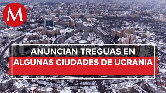 Habrá un alto al fuego en algunos lugares de Ucrania