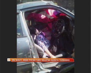 Ibu maut, anak patah kaki dalam kemalangan