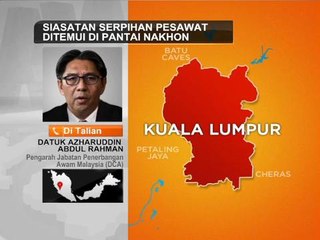 Siasatan serpihan pesawat ditemui di Pantai Nakhon