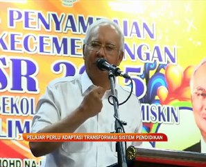Pelajar perlu adaptasi transformasi sistem pendidikan