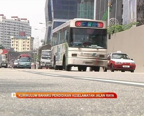 Kurikulum baharu pendidikan keselamatan jalan raya