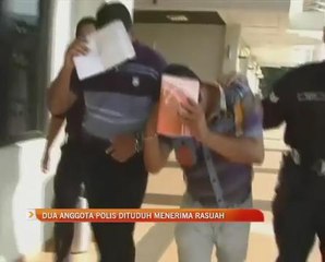 Dua anggota polis dituduh menerima rasuah