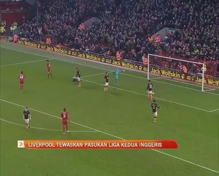 Liverpool tewaskan pasukan Liga kedua Inggeris