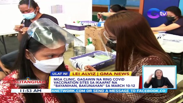 Mga clinic, gagawin na ring COVID vaccination sites sa ika-apat na Bayanihan, Bakunahan sa March 10-12 | BT