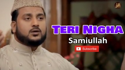 Teri Nigha | Naat | Samiullah | HD Video