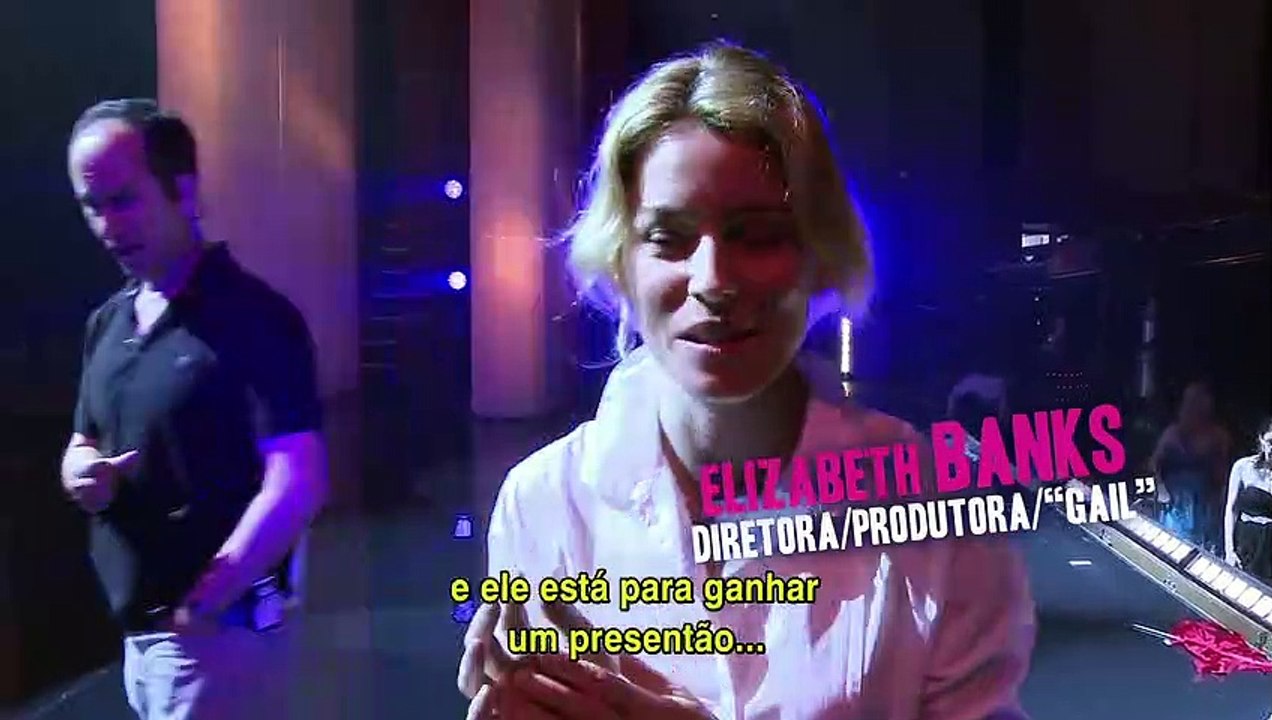 A Escolha Perfeita 2 Making Of (2) Legendado "Problemas Lá Embaixo"