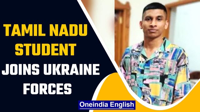 Tamil Nadu student joins Ukraine forces to fight Russia | Sainikesh Ravichandran | Oneindia News