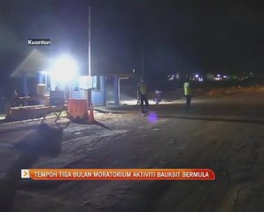 Tempoh tiga bulan Moratorium aktiviti Bauksit bermula