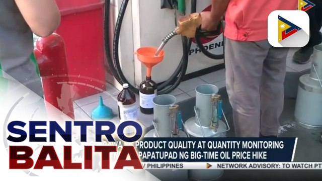 DOE, nagsagawa ng product quality at quantity monitoring kasabay ng pagpapatupad ng big-time oil price hike