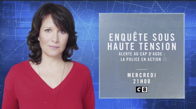 Enquête sous haute tension (c8) alerte au Cap d'Agde part 2