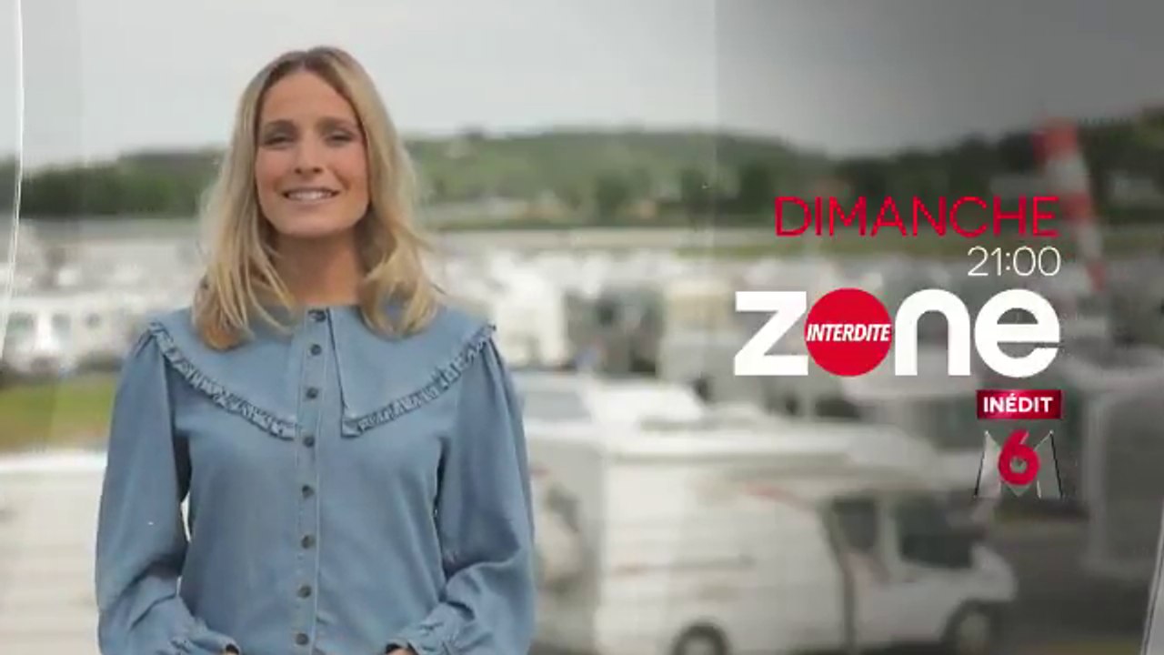 Zone interdite (m6) En camping-car ou en caravane  en route pour l'aventure 2