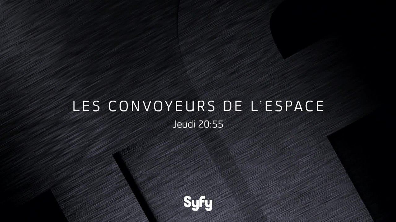 Les Convoyeurs de l'espace - SyFy