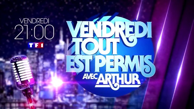 Vendredi tout est permis avec Arthur - spécial musique - TF1 - 26 07 18