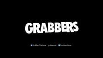 Grabbers - VO