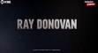 Ray Donovan, saison 5 - 08 08 17 - Canal + séries