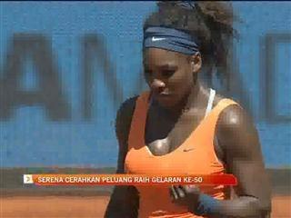 Serena cerahkan peluang raih gelaran ke-50