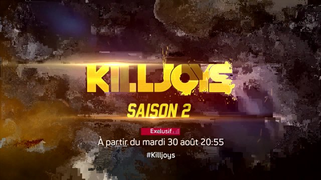 KillJoys - Saison 2 - Vidéo Dailymotion