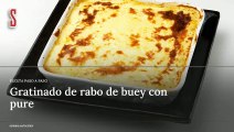 Vídeo Receta: Gratinado de rabo de buey con pure