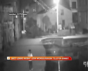 Mati lemas akibat leka menggunakan telefon