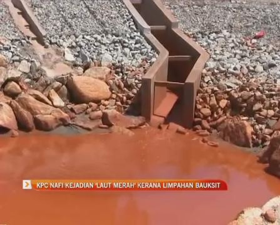 KPC nafi kejadian 'laut merah' kerana limpahan bauksit