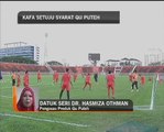 KAFA setuju syarat Qu Puteh