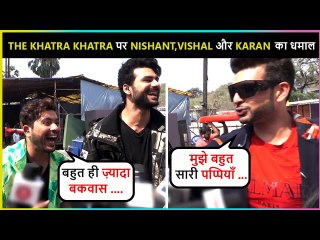 Karan Kundrra, Nishant & Vishal's FULL On Masti On The Khatra Khatra Set