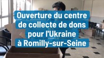 Ouverture du centre de collecte de dons pour l'Ukraine à Romilly-sur-Seine