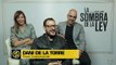 Ernesto Alterio, Dani de la Torre, Michelle Jenner, Fredi Leis, Jaime Lorente Interview 2: La Sombra de la ley
