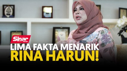 Lima fakta menarik Rina Harun!