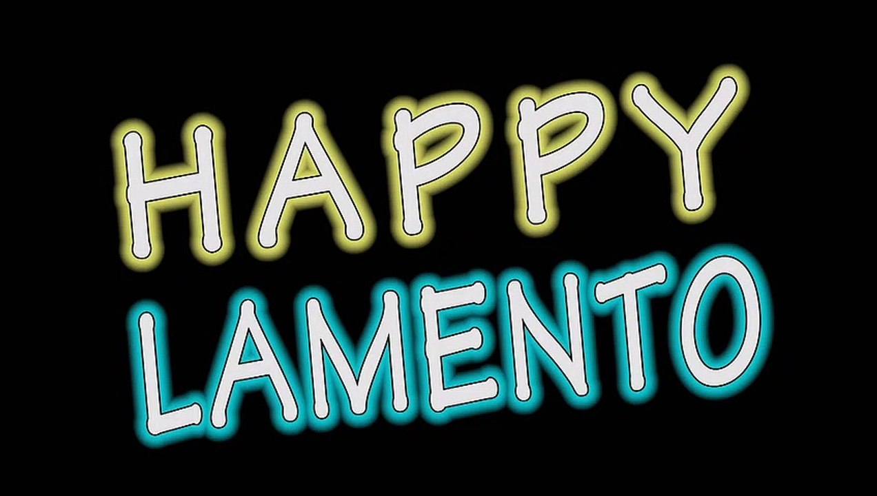 Happy Lamento Trailer Original