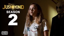 Just Beyond Season 2 Trailer (2021) Disney+, Release Date, Cast, Episode 1,Spoilers, Ending