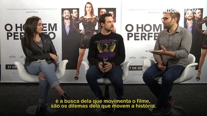 O Homem Perfeito Entrevista com Elenco e Diretor