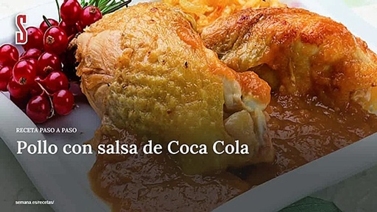 Vídeo Receta: Pollo con salsa de Coca Cola