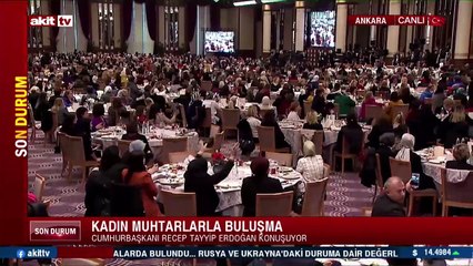 Cumhurbaşkanı Erdoğan kadın muhtarlarla buluştu