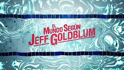 El Mundo según Jeff Goldblum Tráíler